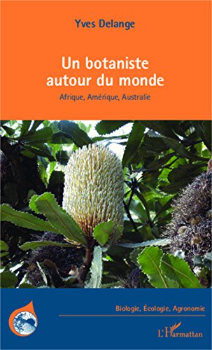 Un  botaniste autour du monde