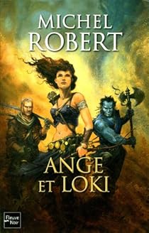 L'agent des ombres, tome 8 : Ange et Loki par Robert (III)