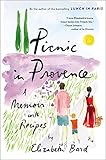 Picnic in Provence: A Memoir with Recipes