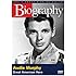 Biography - Audie Murphy: Great American Hero