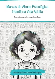 Livro Marcas do abuso psicológico infantil na vida adulta: cognição, aprendizagem e bem-estar