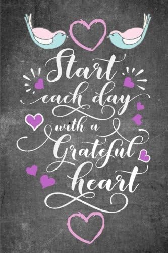 Start Each Day with a Grateful Heart: Gratitude Journal with Daily Bible Verses: Large Print Daily Gratitude and Prayer Journal Paperback – Large Print, 7 Jun. 2017