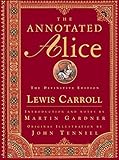 The Annotated Alice: The Definitive Edition