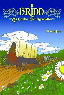 Livro Bridd, As Cartas Não Recebidas