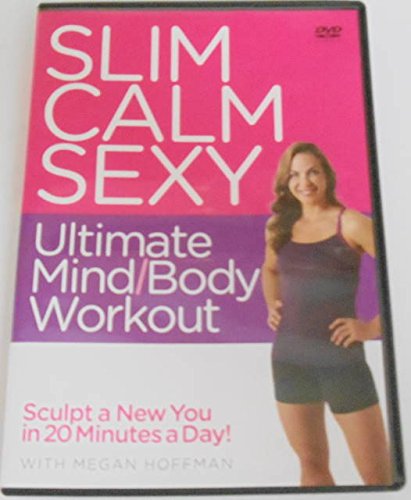 Slim Calm Sexy Ultimate Mind/Body Workout