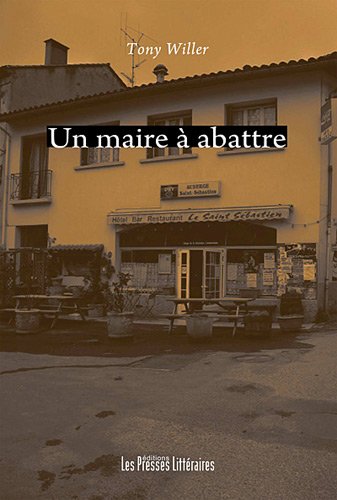 Un  maire à abattre