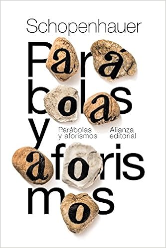 Parábolas y aforismos - Arthur Schopenhauer