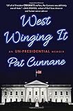 West Winging It: An Un-presidential Memoir