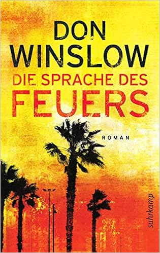 Die Sprache Des Feuers Roman Suhrkamp Taschenbuch Amazon De Winslow Don Hirte Chris Bucher