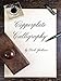 Copperplate Calligraphy (Lettering, Calligraphy, Typography)