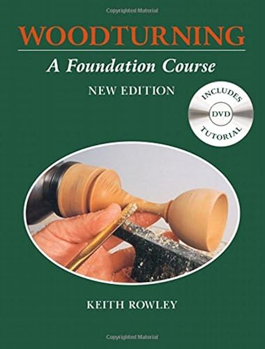 Download Woodturning: A Foundation Course PDF
