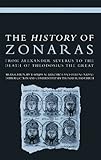 The History of Zonaras: From Alexander Severus to the Death of Theodosius the Great (Routledge Class by Thomas Banchich, Eugene Lane