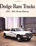 Dodge Ram Trucks: 1994-2001 Photo History