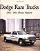 Dodge Ram Trucks: 1994-2001 Photo History