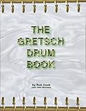 The Gretsch Drum Book by