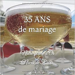 Notre Livre D Or 35 Ans De Mariage Noces De Rubis Un Joli