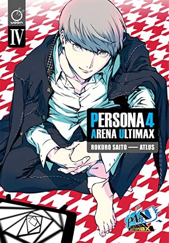 Persona 4 Arena Ultimax Volume 3: Atlus, Saito, Rokuro