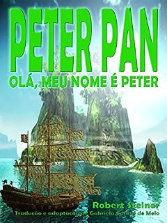Livro Peter Pan - Olá, meu nome é Peter