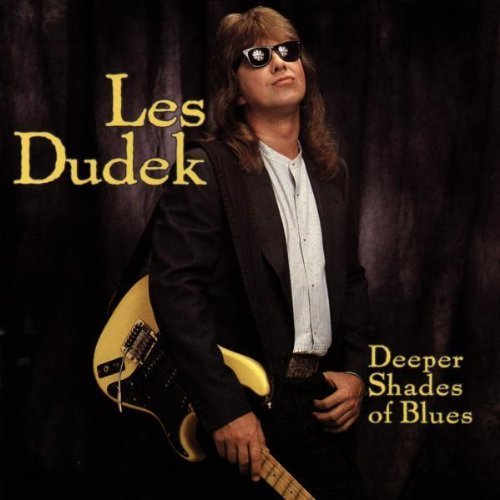 Deeper Shades Of Blues By Les Dudek 1997 01 08 Amazon De Cds Vinyl