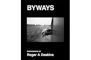 Roger A. Deakins: Byways
