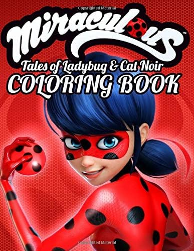 Miraculous Tales of Ladybug & Cat Noir Coloring Book: 16 Exclusive Illustrations Paperback – Large Print, December 26, 2019