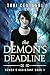 The Demon's Deadline (Demon's Assistant Book 1)