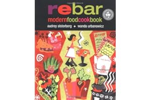 Rebar Modern Food Cookbook
