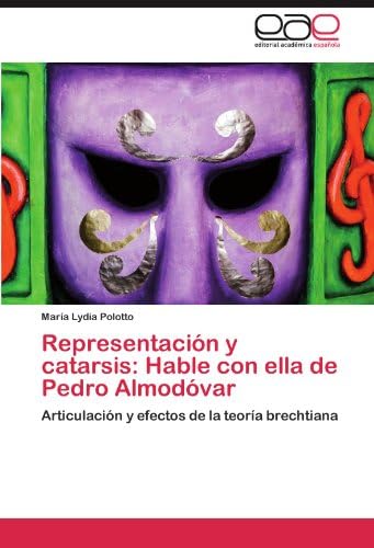 Representacion y Catarsis: Hable Con Ella de Pedro Almodovar Paperback – Import, 23 Nov 2011