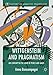 Wittgenstein and Pragmatism: On Certainty in the Light of Peirce and James (History of Analytic Philosophy)