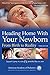 Heading Home With Your Newborn: From Birth to Reality