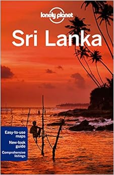 Lonely Planet Sri Lanka (Travel Guide), by Lonely Planet Ryan Ver Berkmoes Lonely Planet Sri Lanka (Travel Guide), by Lonely Planet Ryan Ver Berkmoes