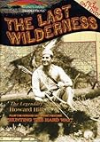 The Last Wilderness / Hunting the Hard Way (Double Feature)