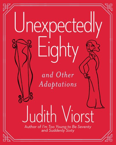 Download Unexpectedly Eighty: And Other Adaptations Download Unexpectedly Eighty: And Other Adaptations