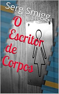 Livro O Escritor de Corpos