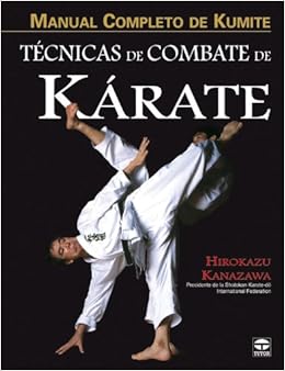 Livres Couvertures de Manual Completo de Kumite. Técnicas de Combate de Kárate (Español) Tapa blanda – 8 enero 2009