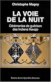 La Voie de la Nuit (French Edition) by