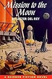 Mission to the Moon (Winston Science Fiction Book 30)