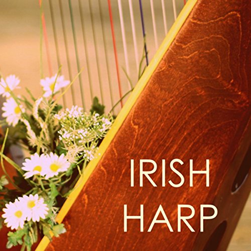 Celtic Harp and Traditional Irish Music by Celtic Harp Soundscapes on