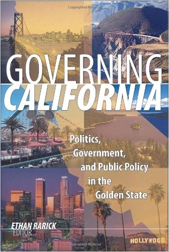 Governing California Politics Government And Public Policy In The Golden State Ethan Rarick 9780877724438 Amazon Com Books