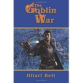 The Goblin War (The Goblin Trilogy)