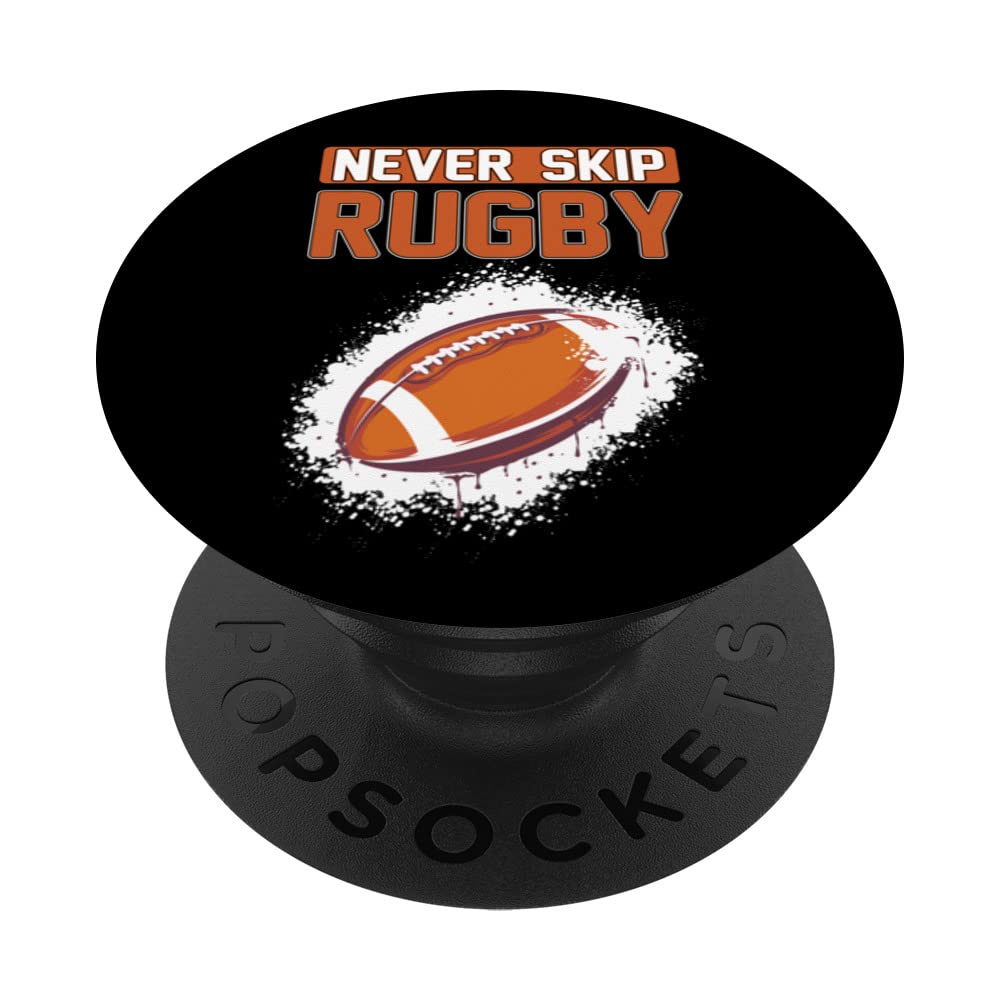 Never Skip Rugby I Rugby Player I Rugby PopSockets Swappable PopGrip