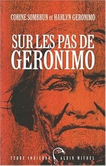 Sur Les Pas De Geronimo Corine Sombrun Babelio