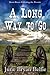 A Long Way to Go