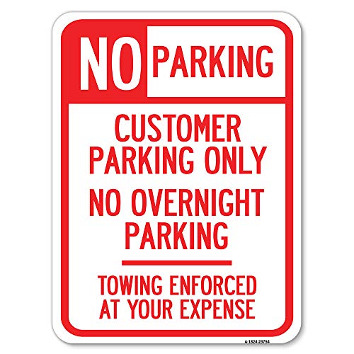 No Parking Customer Parking Only, No Overnight Parking - Towing Enforced at You…