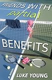 "Friends With Partial Benefits (Friends With... Benefits Series (Book 1))" av Luke Young