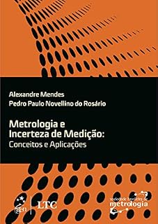 Livro Metrologia e Incerteza de Medição: Conceitos e Aplicações