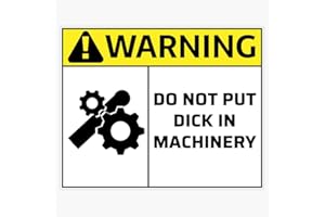 BKR GRAPHICS Do Not Put Dick in Machinery! Vinyl Sticker Waterproof Bumper Sticker Laptop Window 5"
