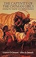 The Oatman Massacre A Tale Of Desert Captivity And