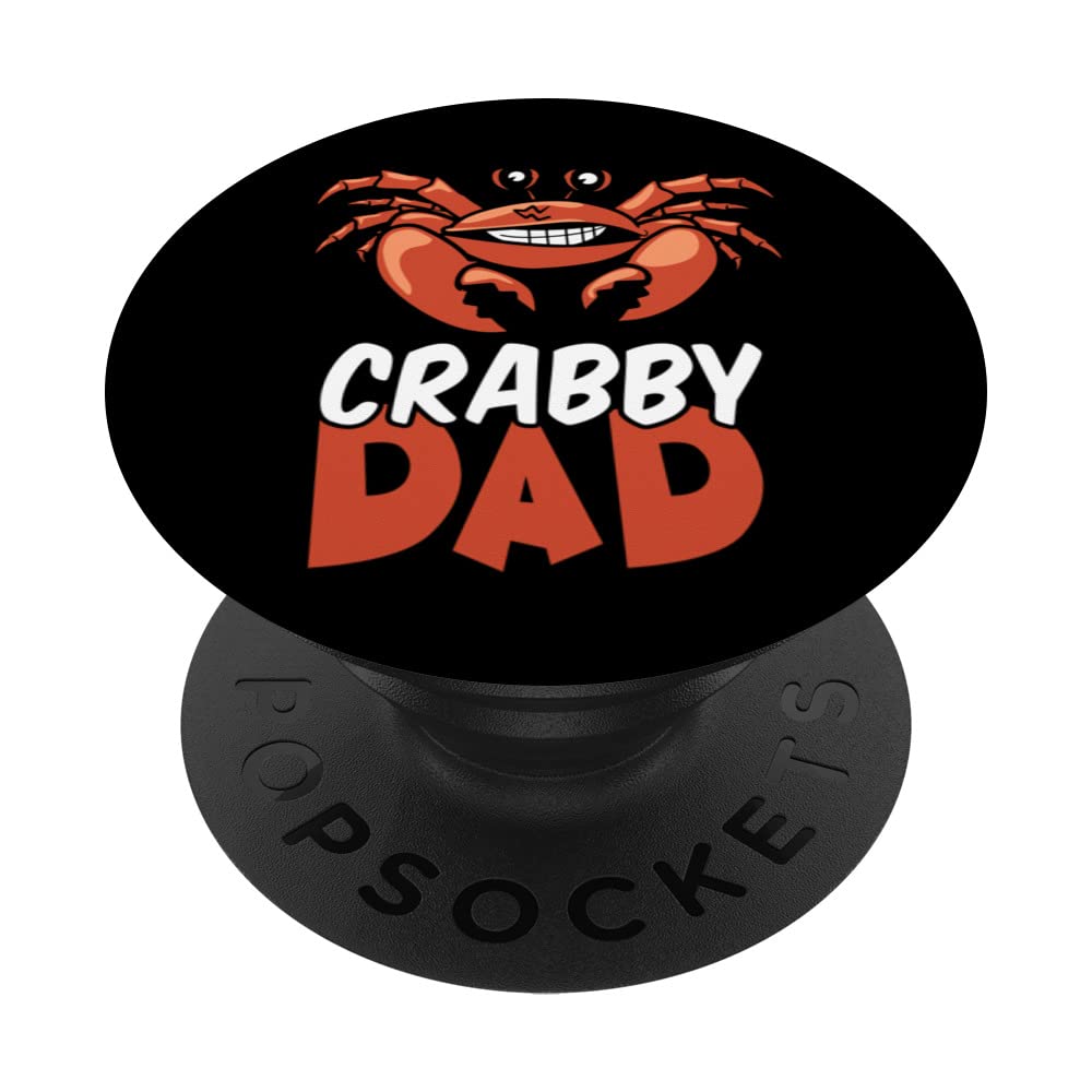 Funny Crabby Dad For Crab Leg Lover PopSockets Swappable PopGrip