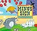 If You Were a Minus Sign (Math Fun)